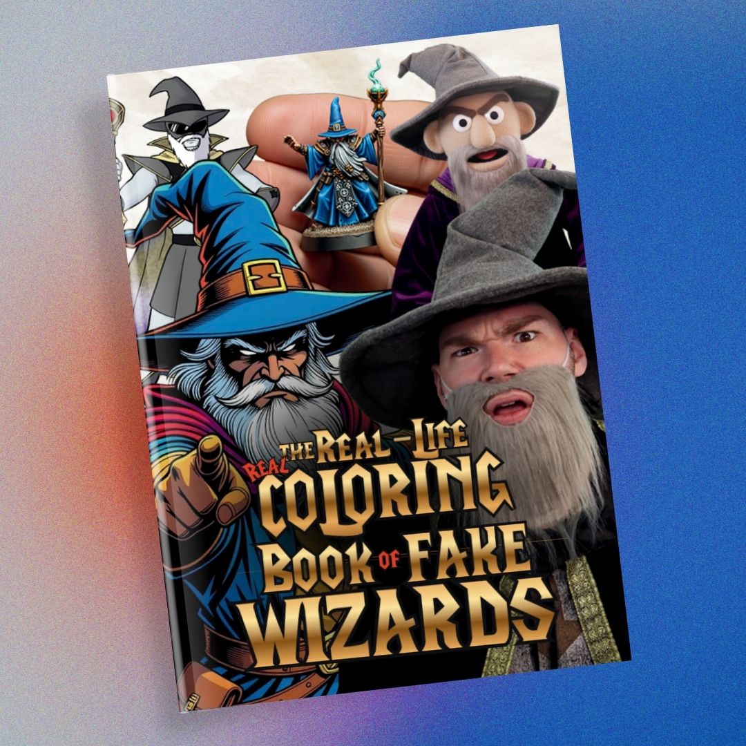Real-Life Real Coloring Book of Fake Wizards